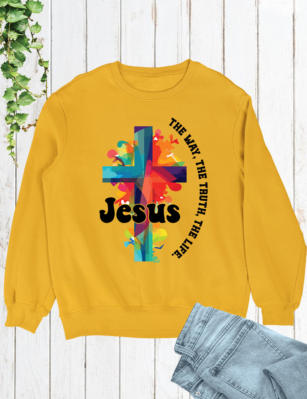 Jesus The Way The Life The Truth Trendy Sweatshirt
