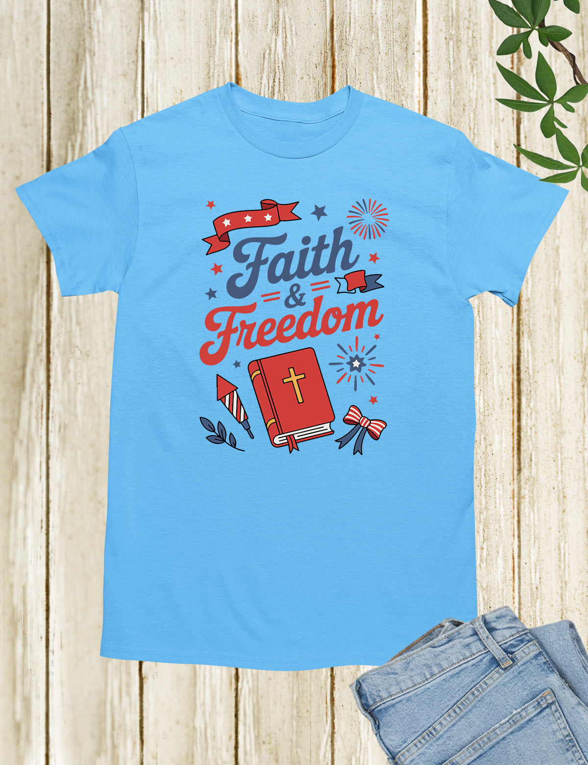 Faith and Freedom 4th of July Shirt