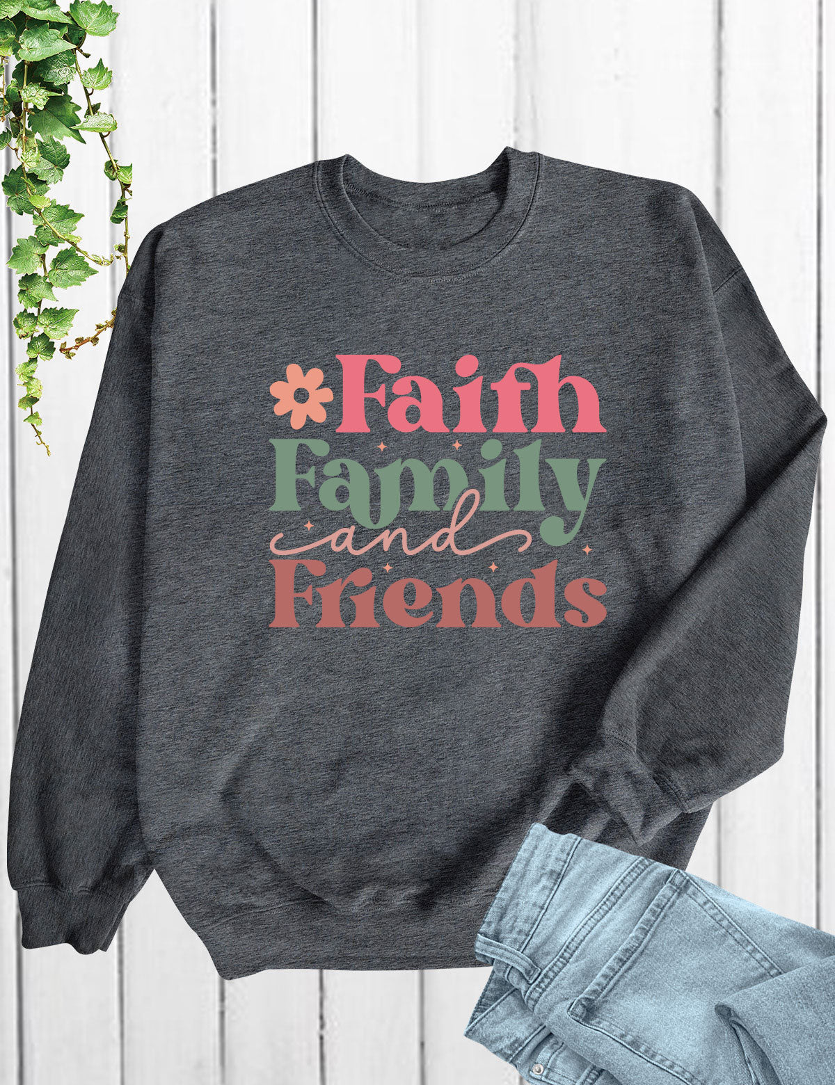 Faith Family and Friends Christian Long Sleeve