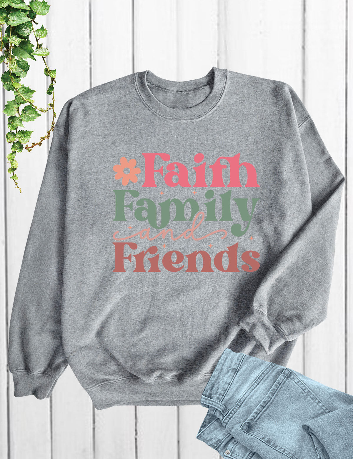 Faith Family and Friends Christian Long Sleeve