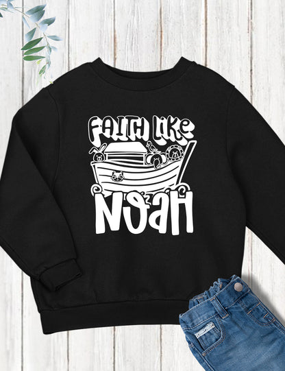 Faith Like Noah Christian Kids Shirts