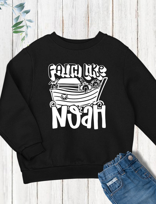 Faith Like Noah Christian Kids Shirts
