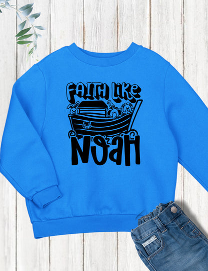 Faith Like Noah Christian Kids Shirts
