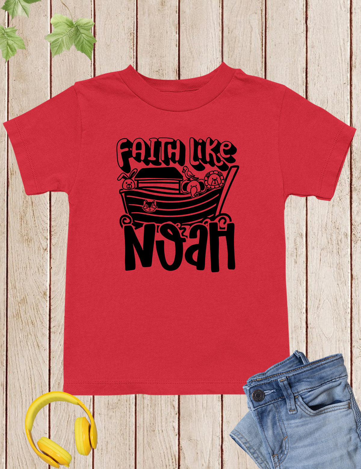 Faith Like Noah Christian Kids Shirts