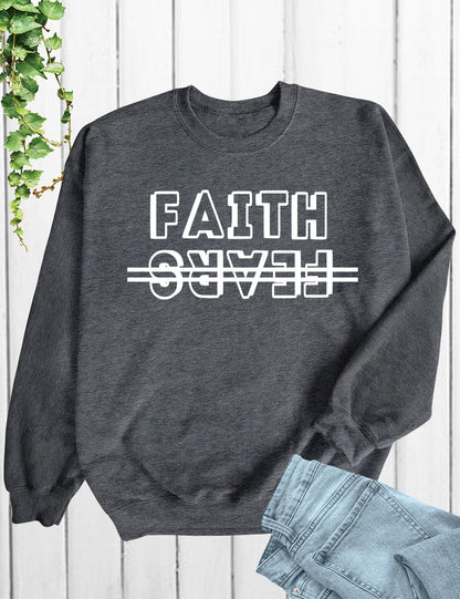 Faith Over Fears Christian Sweatshirt