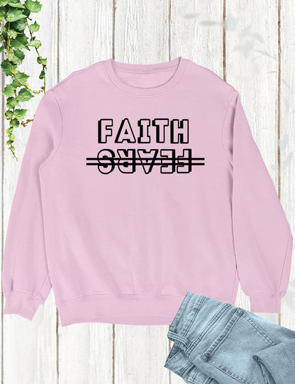 Faith Over Fears Christian Sweatshirt