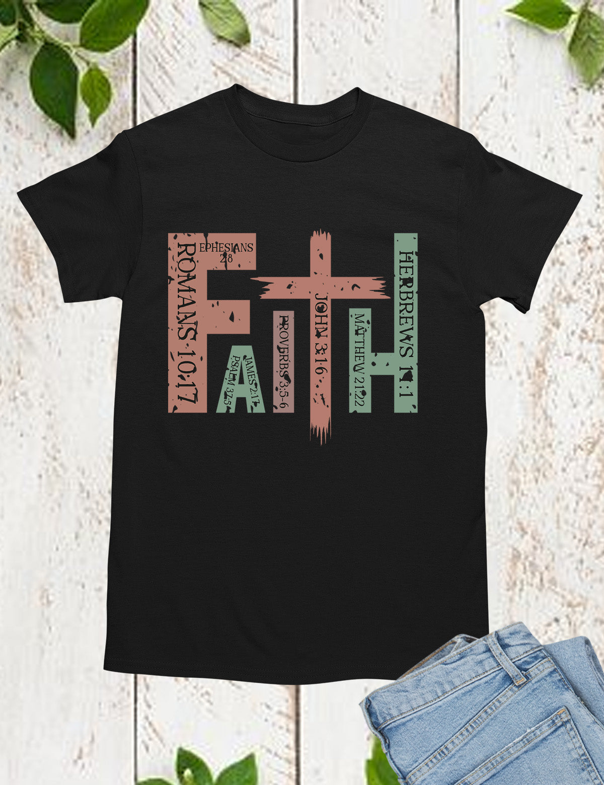 Faith Romans Bible Quote T Shirt
