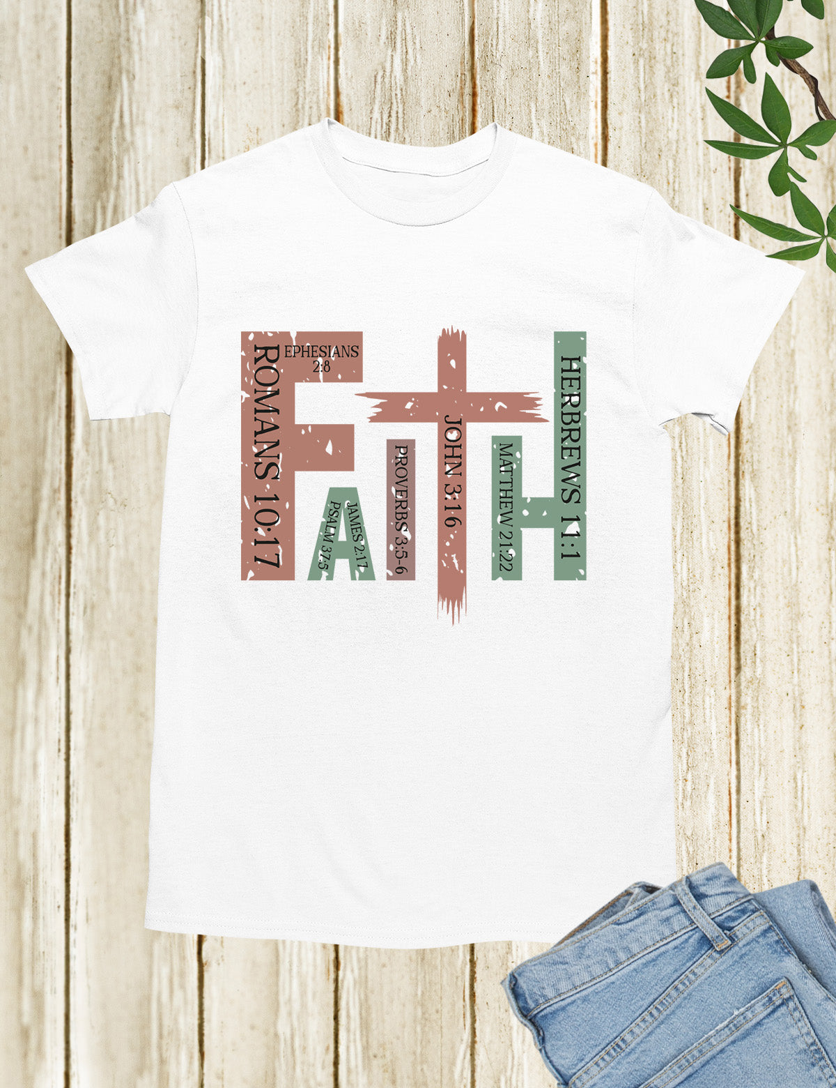 Faith Romans Bible Quote T Shirt