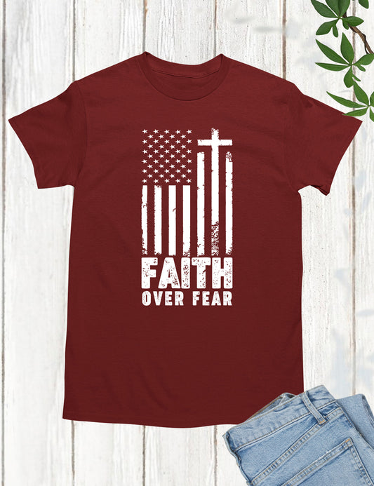 Faith Over Fear Prayer US Flag T-Shirt