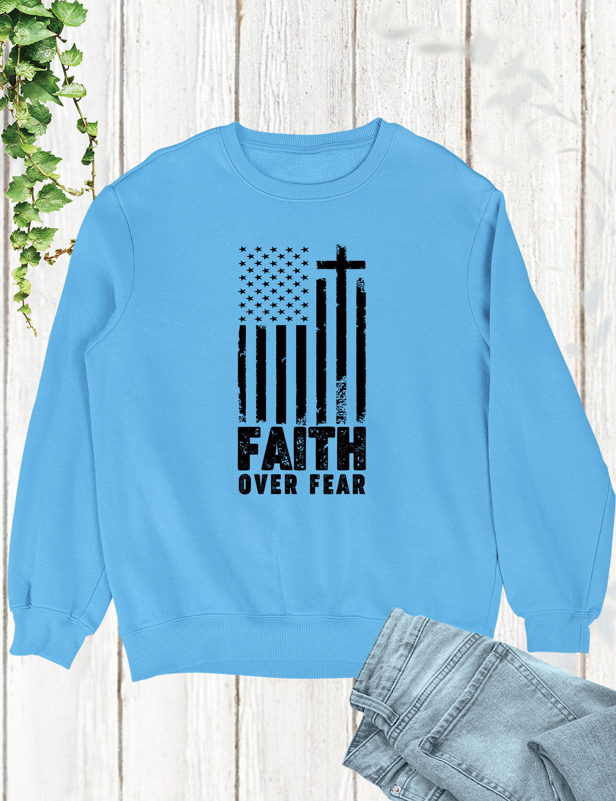 Faith Over Fear Prayer US Flag Sweatshirt