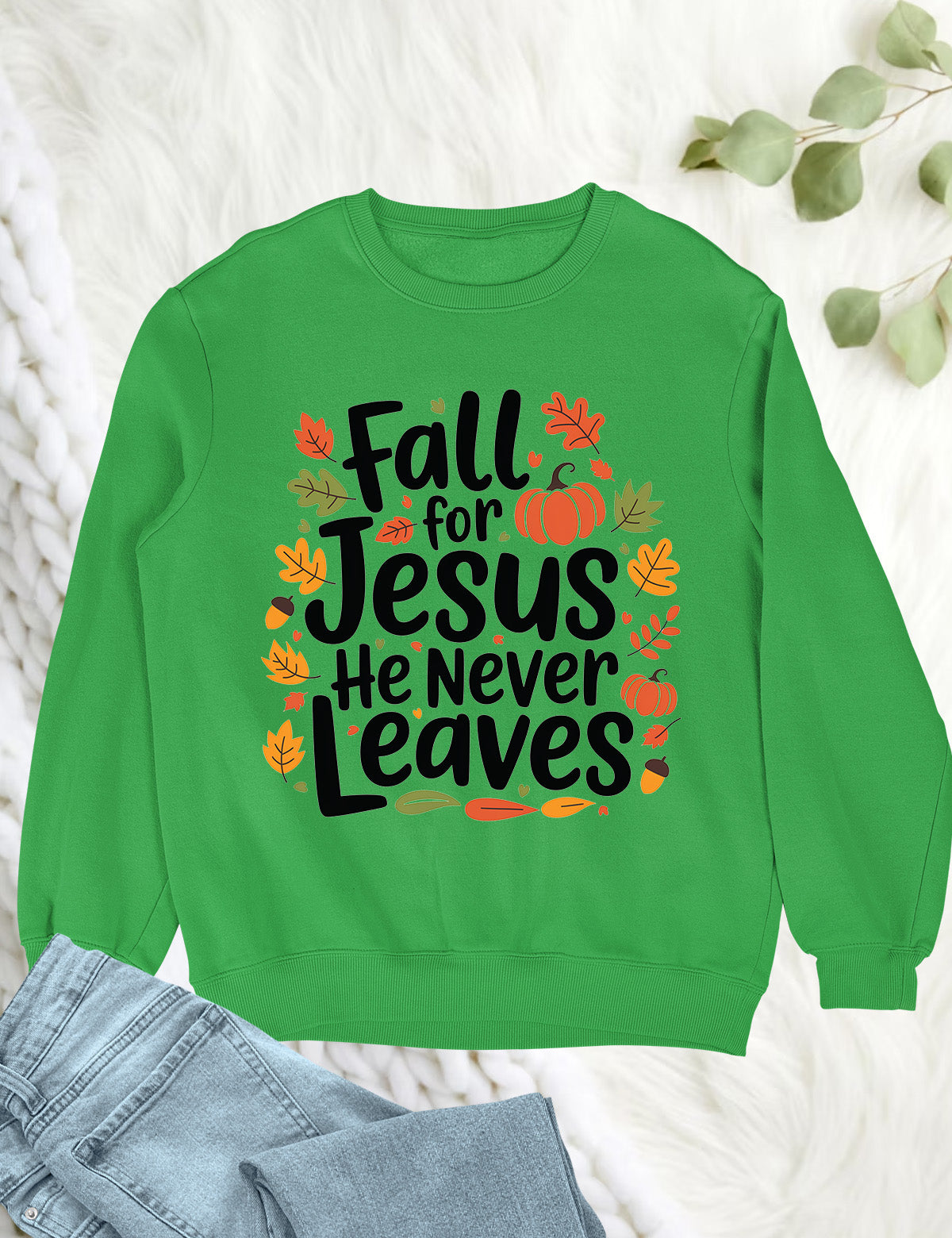 Fall For Jesus Thanksgiving Sweatshirt