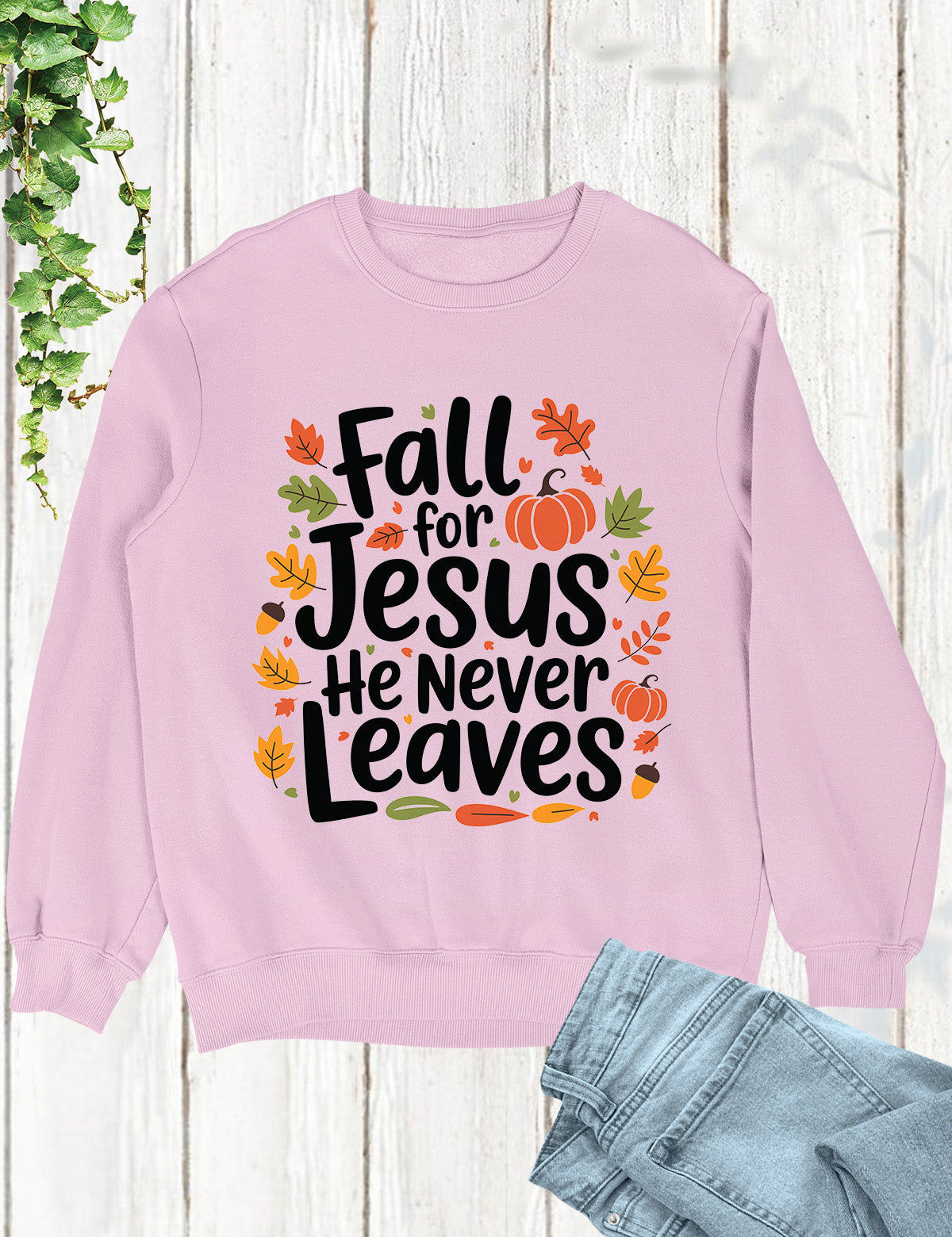 Fall For Jesus Thanksgiving Sweatshirt