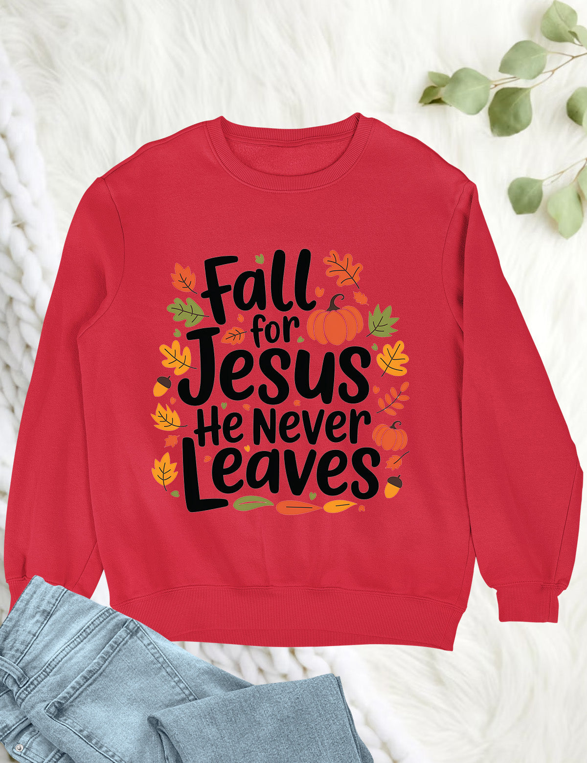 Fall For Jesus Thanksgiving Sweatshirt