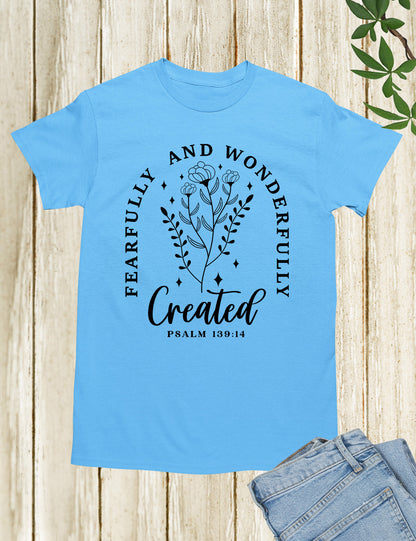 Fearfully and Wonderfully Made Christian Tee Shirts