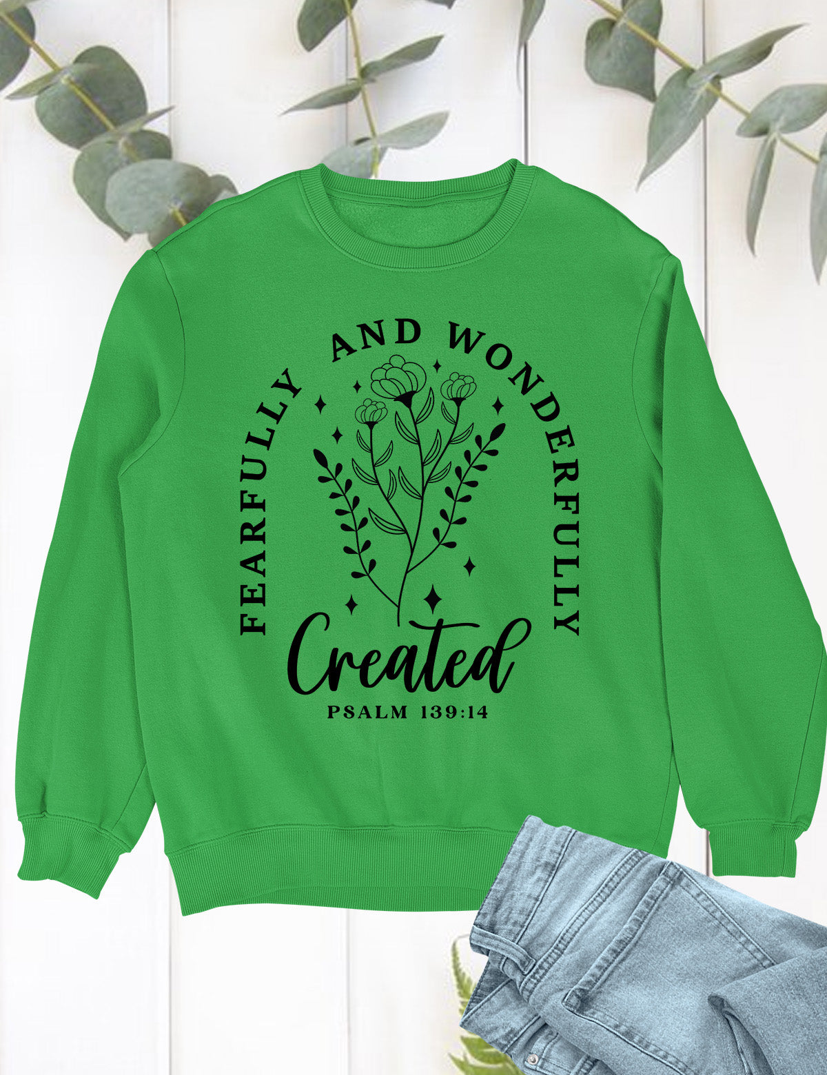 Fearfully and Wonderfully Made Christian Sweater Sweatshirts