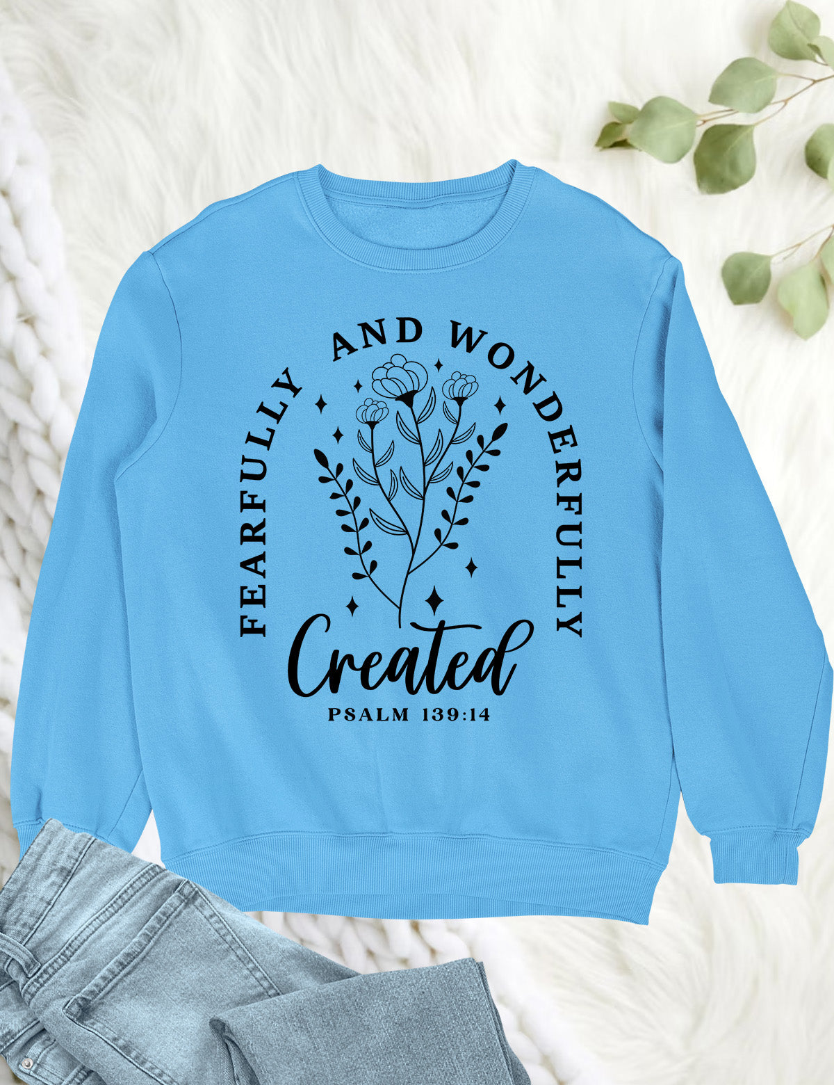 Fearfully and Wonderfully Made Christian Sweater Sweatshirts