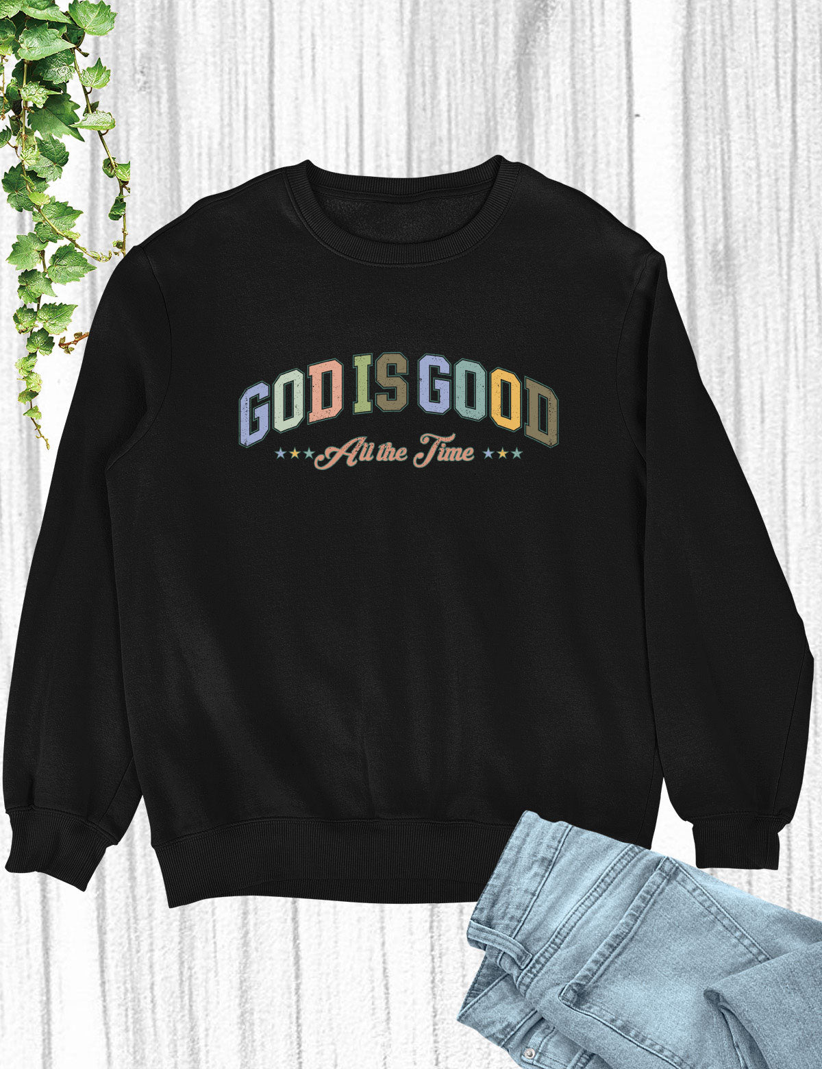God is Good All the Time Long Sleeve Shirts for Women