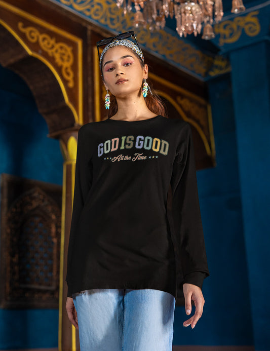 God is Good All the Time Long Sleeve Shirts for Women