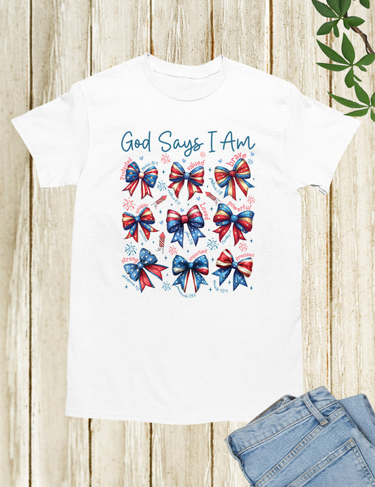 God Says I Am 4th of July Shirt
