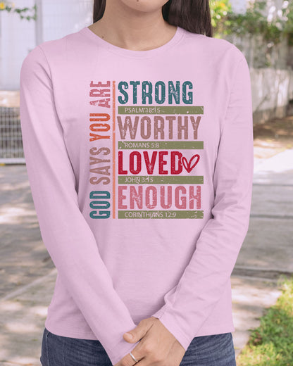 God Says You Christian Valentine Long Sleeve Jesus Shirts