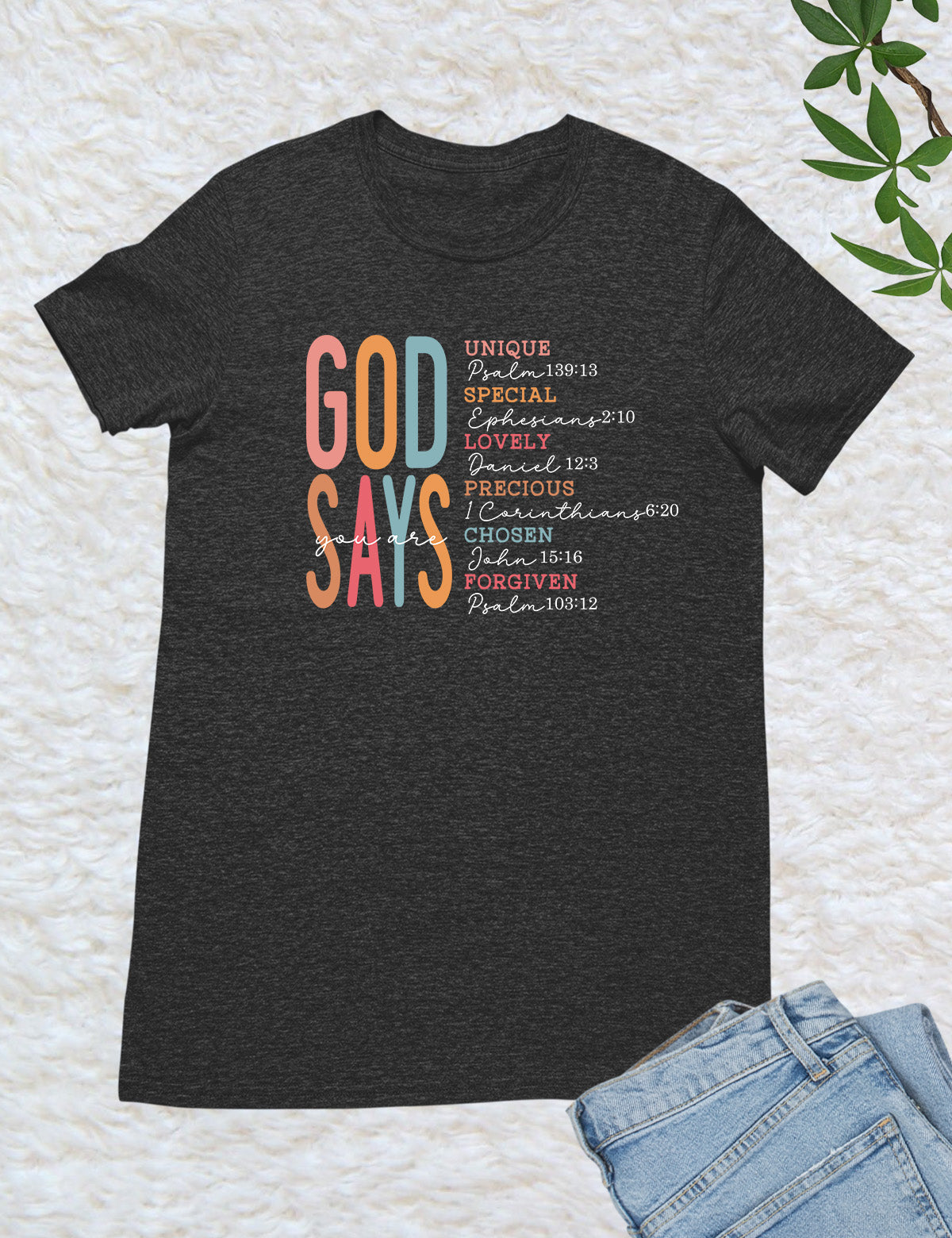 God Says I Am Bible Verse Shirts