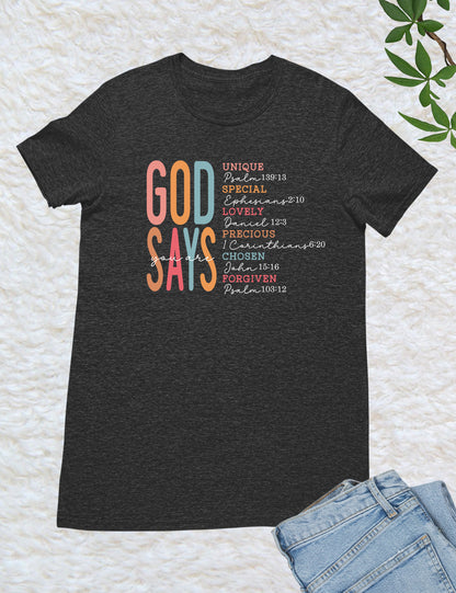 God Says I Am Bible Verse Shirts