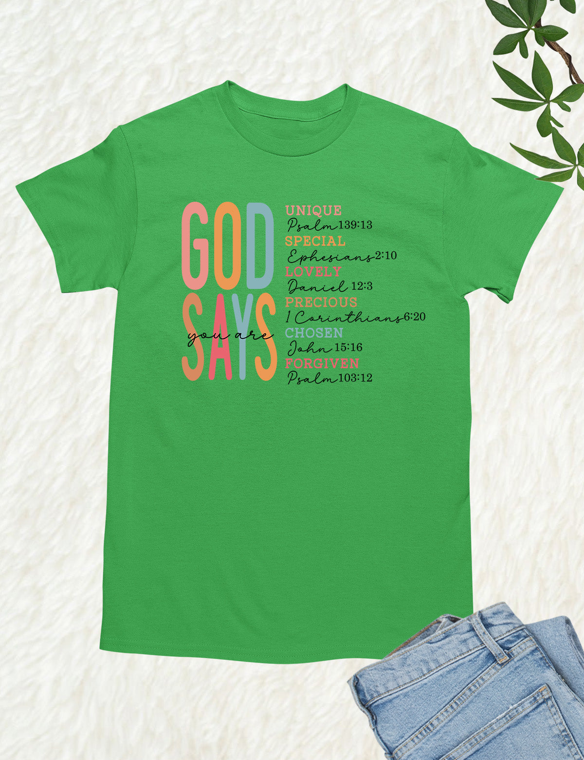 God Says I Am Bible Verse Shirts