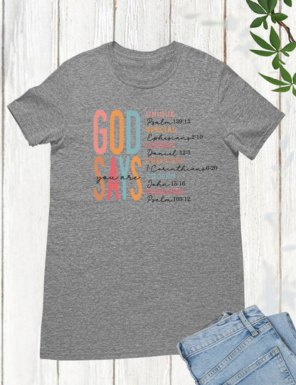 God Says I Am Bible Verse Shirts
