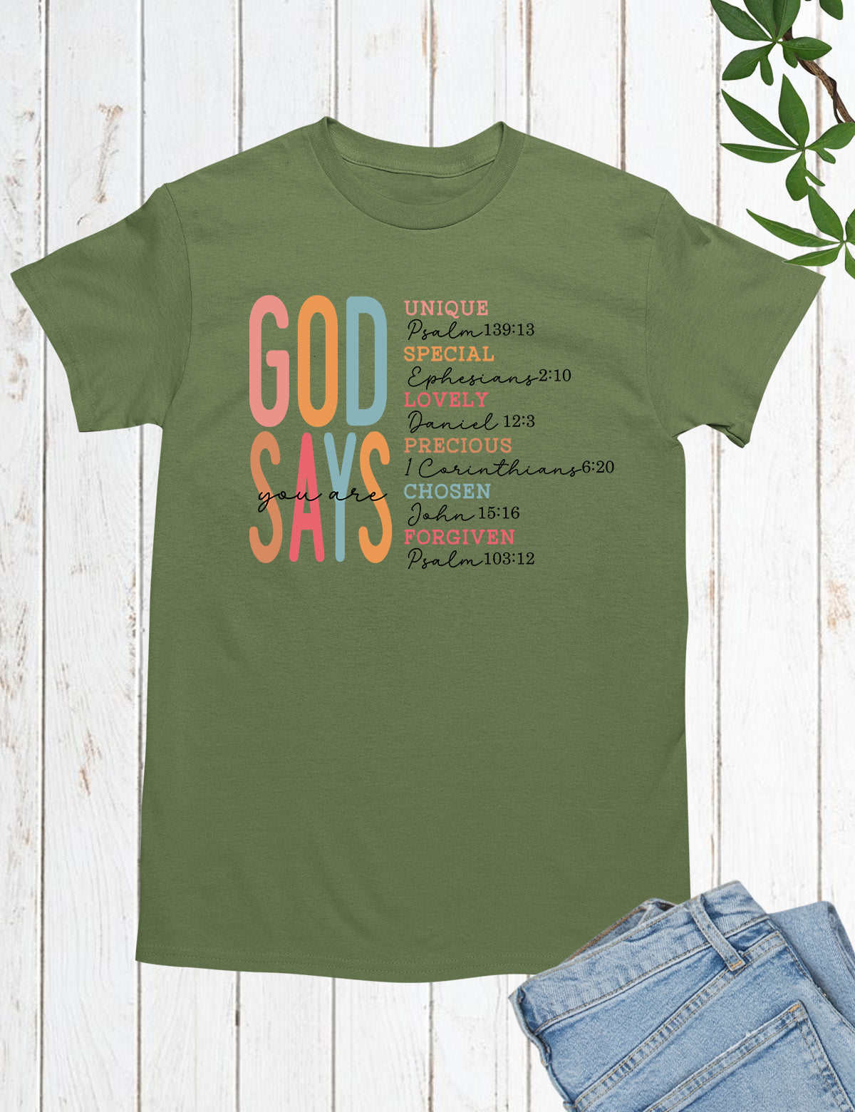 God Says I Am Bible Verse Shirts