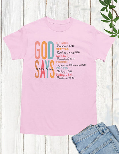 God Says I Am Special Unique Lovely Precious Chosen Forgiven Bible Verse Shirts