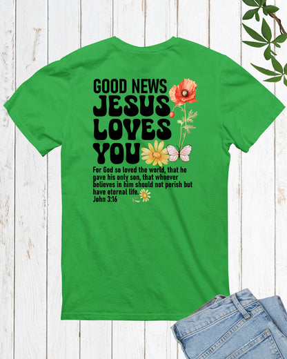 Good News Jesus Loves You Vintage Faith Based Shirts John 3 16 Back Print T Shirt