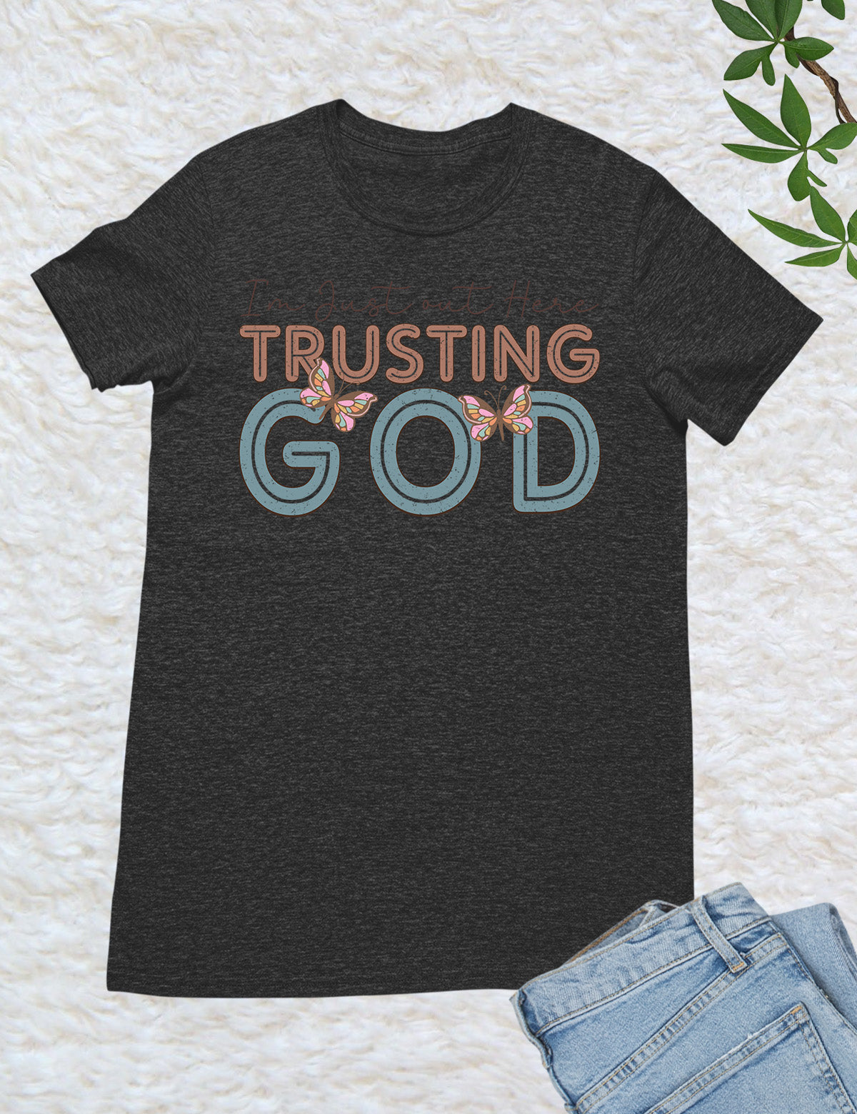 Trusting God Bible Quote T Shirt