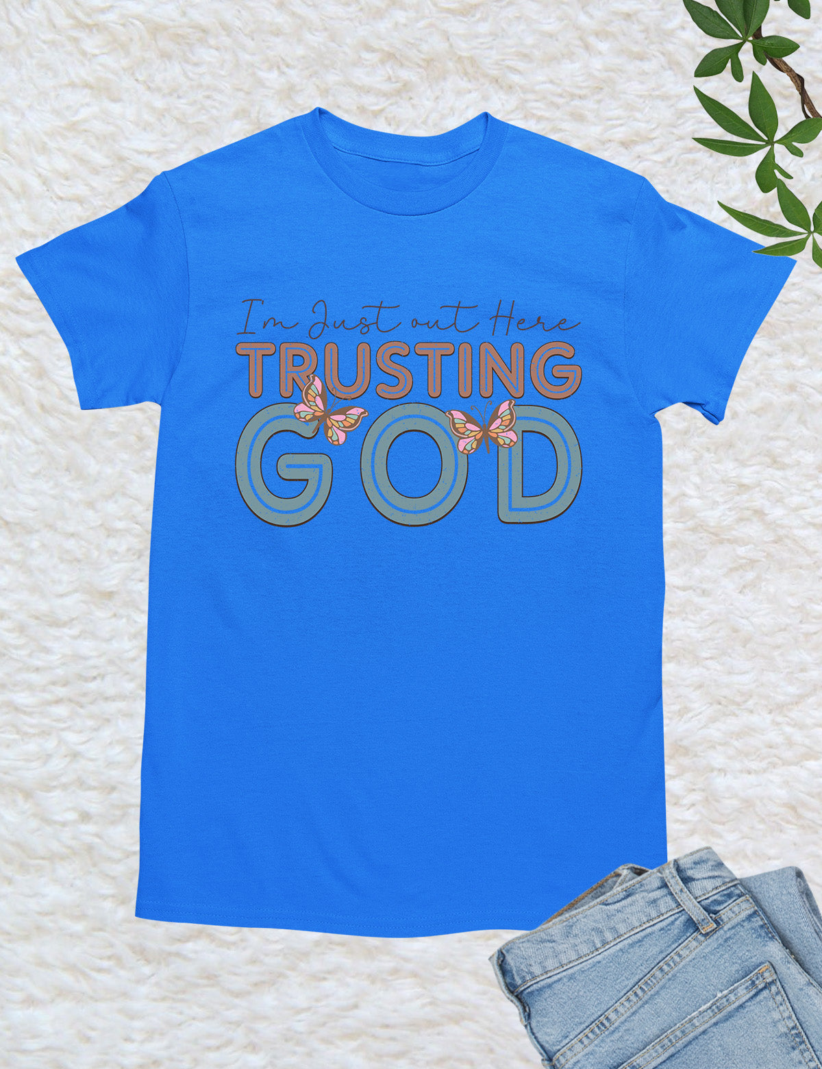 Trusting God Bible Quote T Shirt