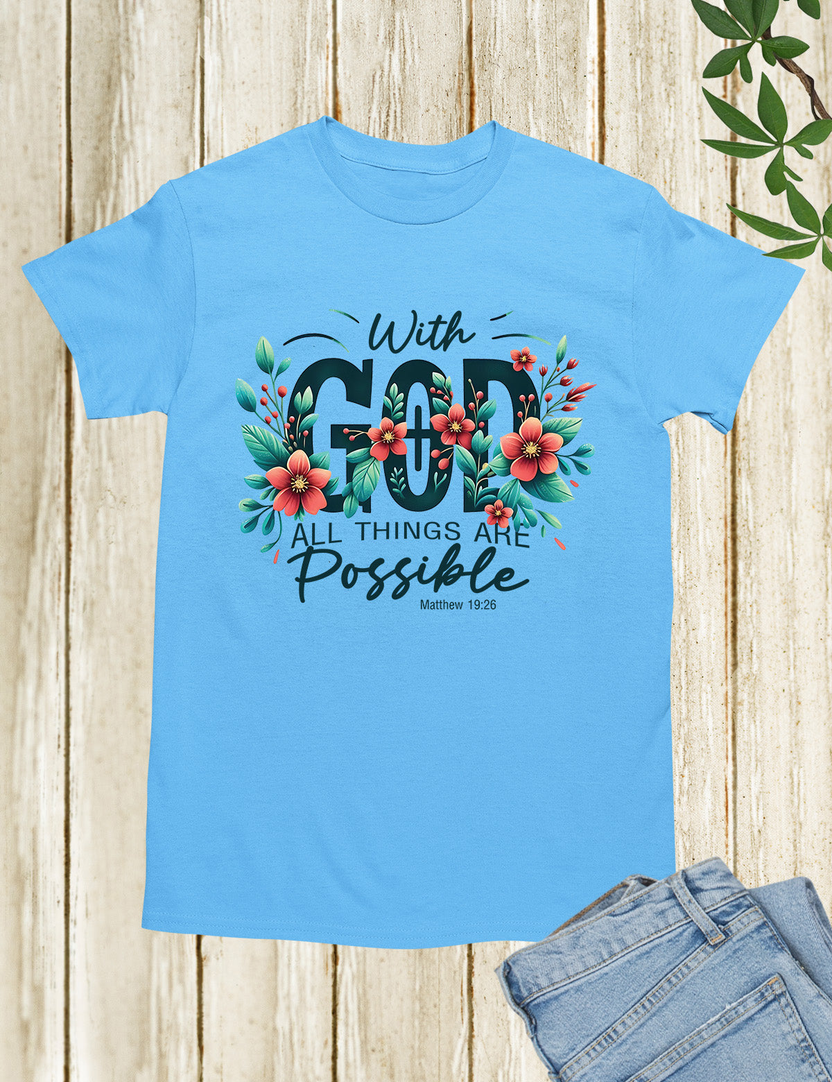 With God All Things are Possible Christian Bible Verse Shirt