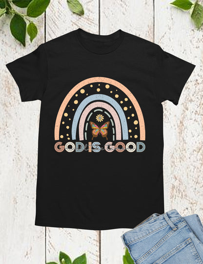 God is Good all The Time Rainbow T Shirt