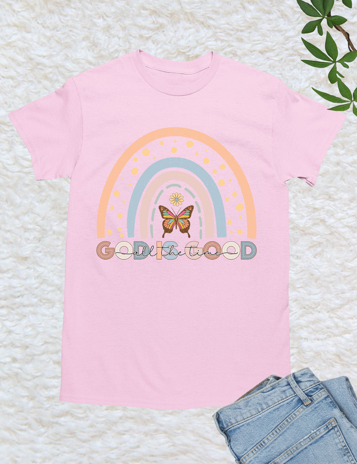 God is Good all The Time Rainbow T Shirt