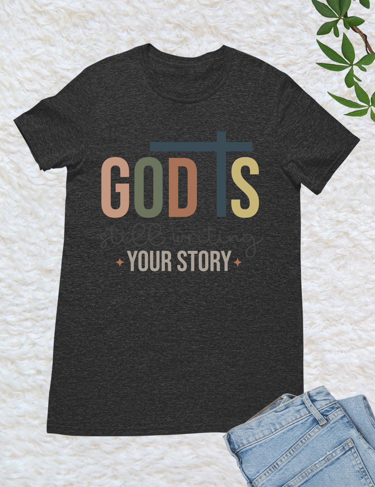 Boho God is Still Writing Your Story Minimalistic T Shirt
