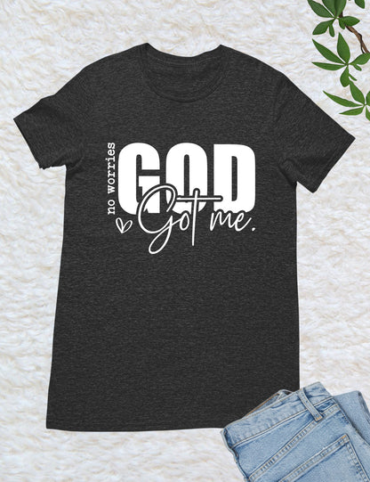 No Worries God Got Me Retro Shirt