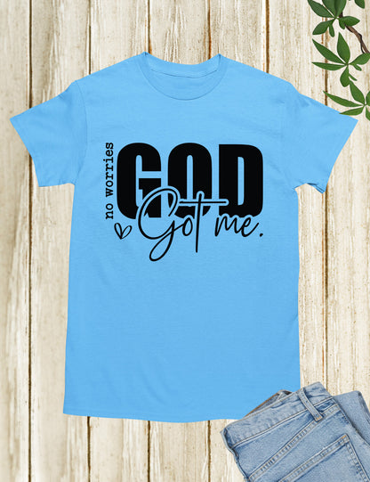 No Worries God Got Me Retro Shirt