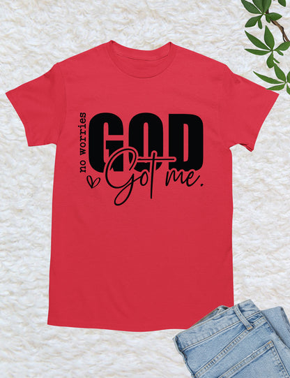 No Worries God Got Me Retro Shirt