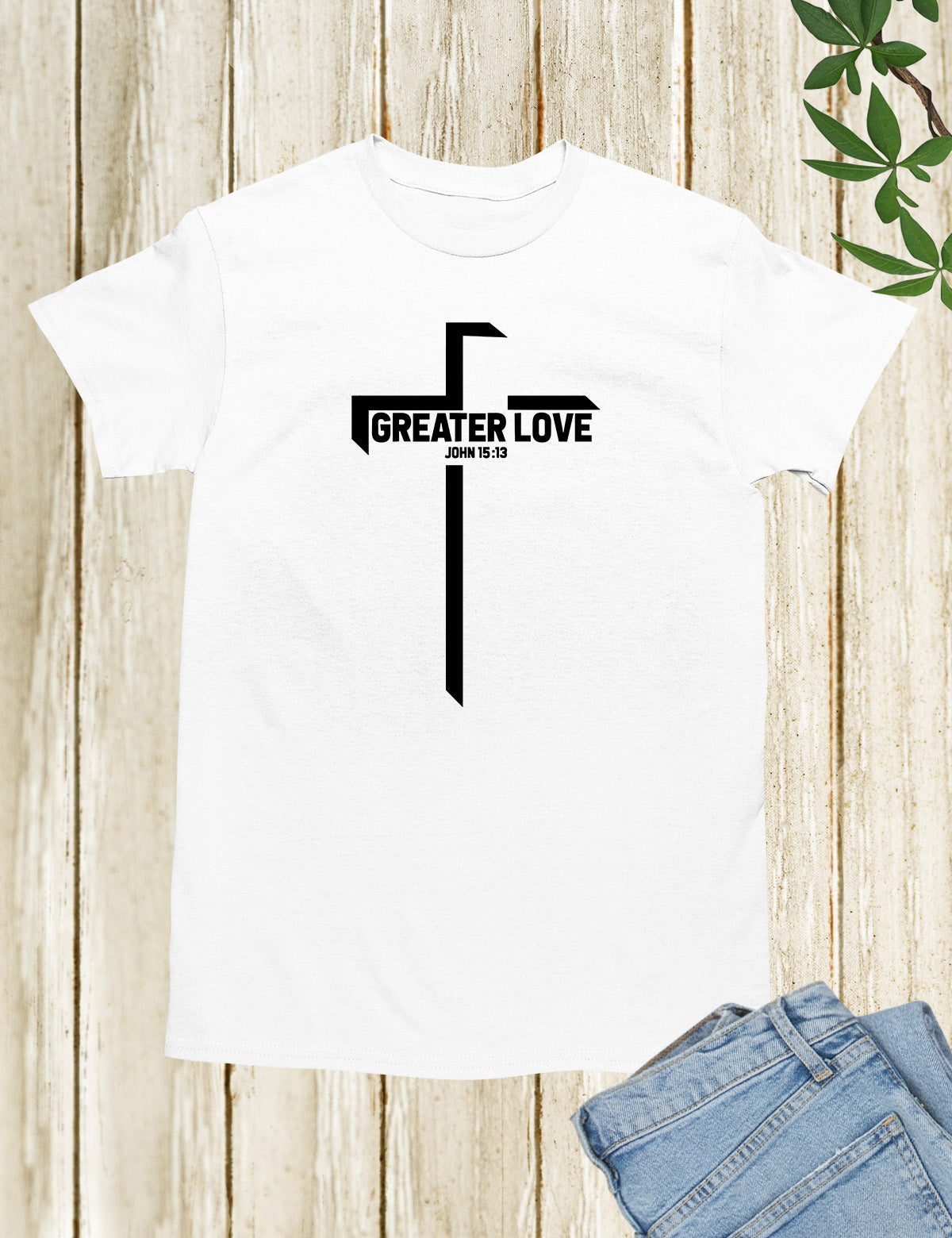 No Greater Love John 15 13 Bible verse Shirt