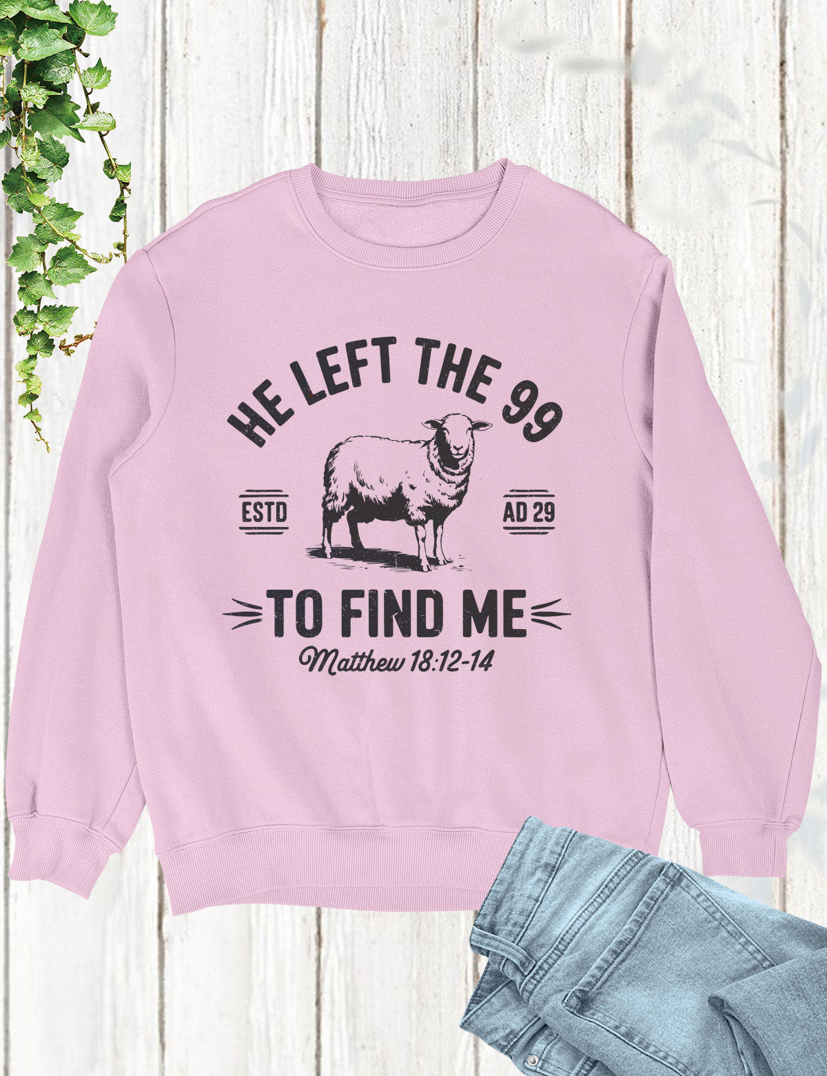 He Left the 99 to Save Me Long Sleeve Christian Shirts