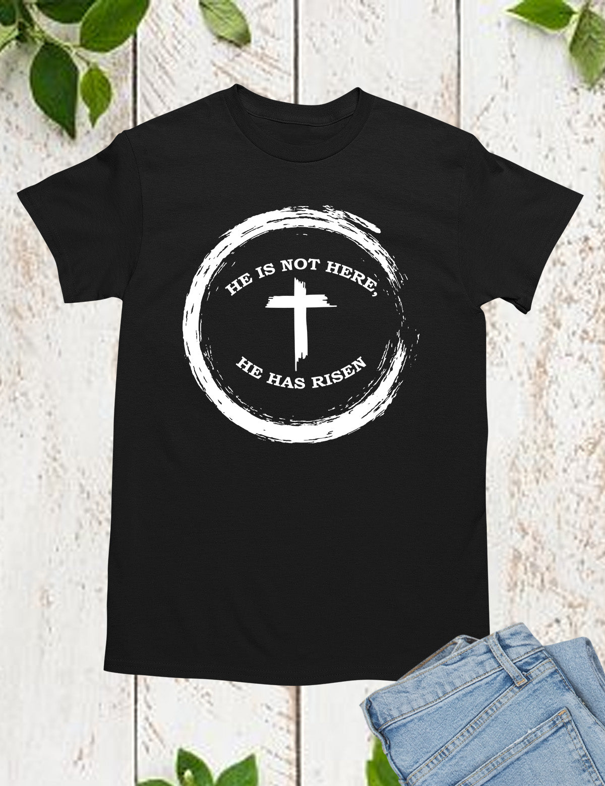 He is Not There He has Risen Christian T Shirts for men