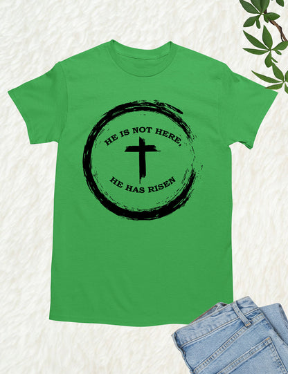 He is Not There He has Risen Christian T Shirts for men