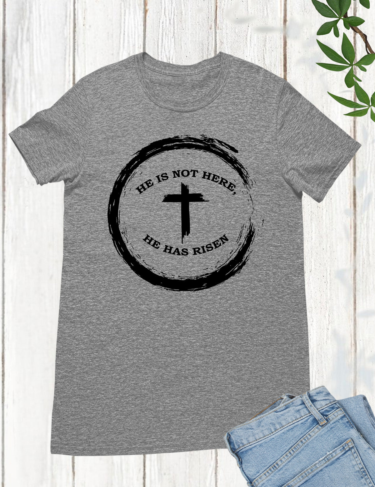 He is Not There He has Risen Christian T Shirts for men