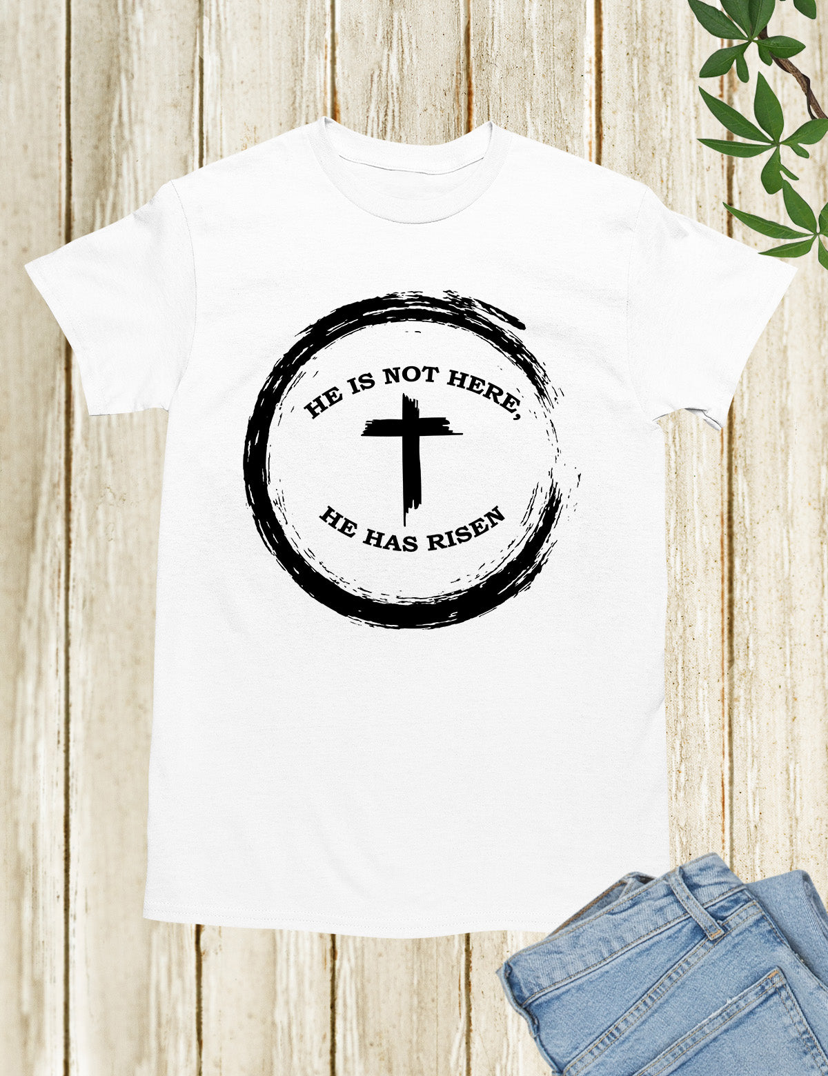 He is Not There He has Risen Christian T Shirts for men