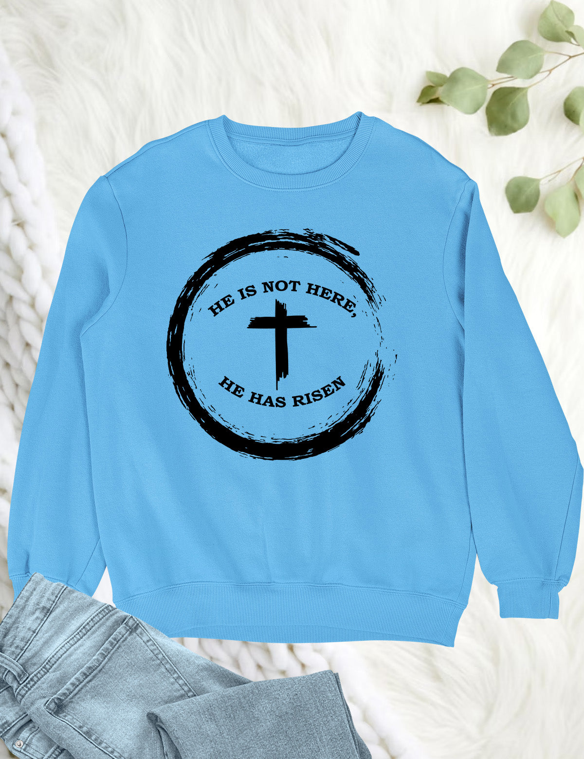 He is Not There He has Risen Christian Sweatshirts for men
