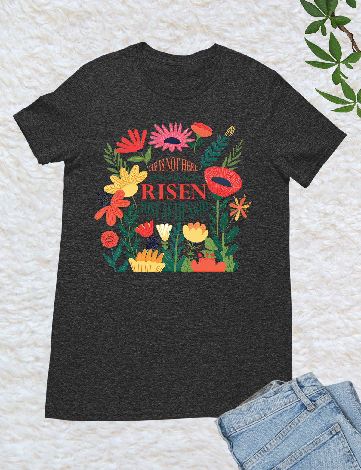 He Is Not Here For He Has Risen Womens Christian T Shirt