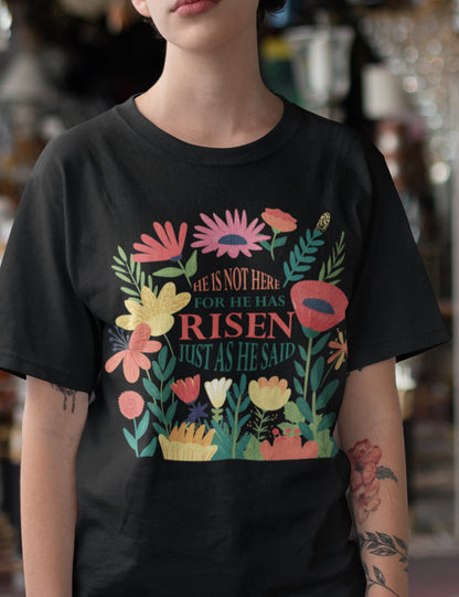 He Is Not Here For He Has Risen Womens Christian T Shirt