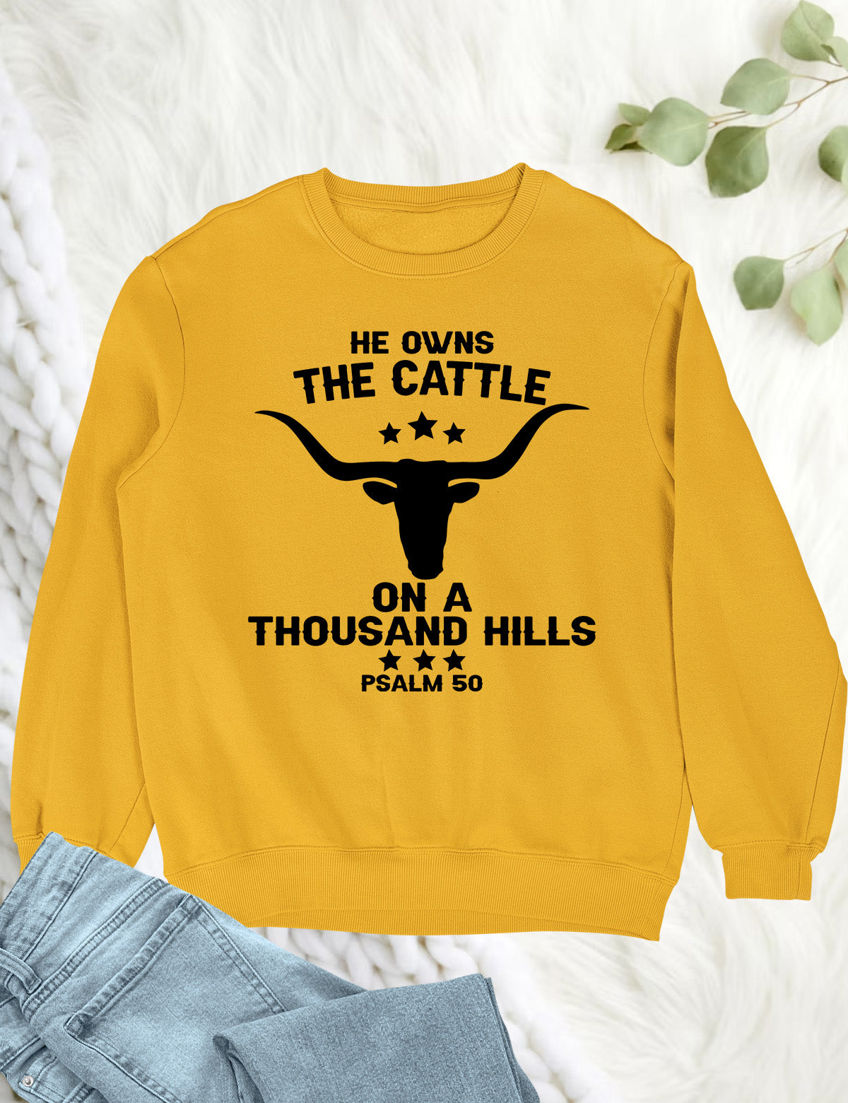 Praise the Lord He Owns All Christian Sweatshirts